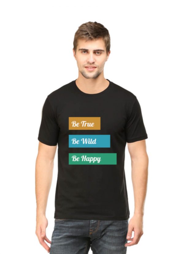 Be-True-Be-Happy-Be-Happy-Be-Wild-T-shirt-Men-Dudsoutfit